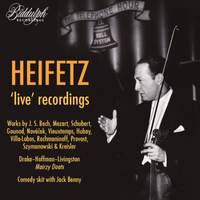 Jascha Heifetz in ‘live’ Performances