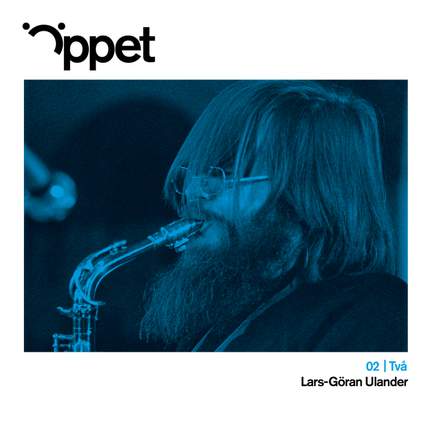 Öppet Två: Lars-Göran Ulander
