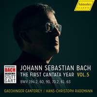 Vision.bach - the First Cantata Year, Vol. 5 (bwv 194.2, 60, 90, 70.2, 61, 63)