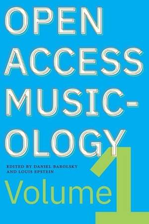 Open Access Musicology: Volume One