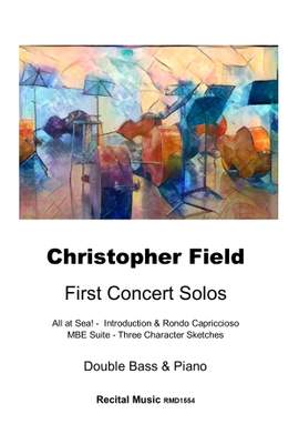 Christopher Field: First Concert Solos