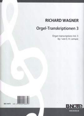 Wagner, R: Orgel-Transkriptionen 3
