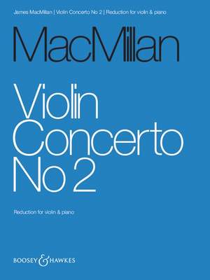 MacMillan, J: Violin Concerto No 2