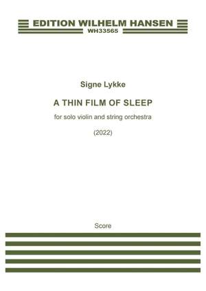 Signe Lykke: A Thin Film Of Sleep