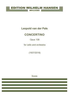 Leopold van der Pals: Concertino For Cello And Orchestra
