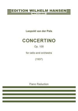 Leopold van der Pals: Concertino For Cello And Orchestra