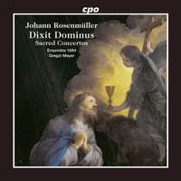 Johann Rosenmüller: Dixit Dominus · Sacred Concertos