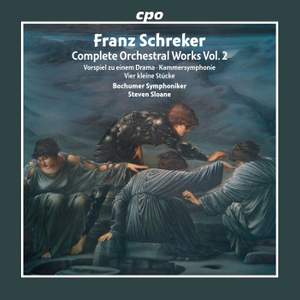 Franz Schreker: Complete Orchestral Works Vol. 2