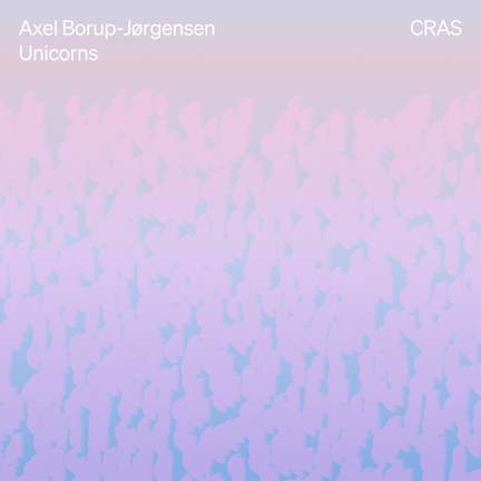 Axel Borup-Jørgensen: Unicorns