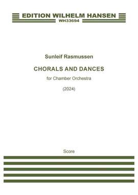 Sunleif Rasmussen: Chorals And Dances