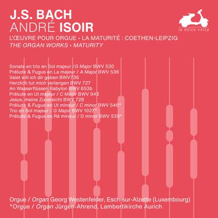 Bach: The Organ Works, Maturity (3/3)