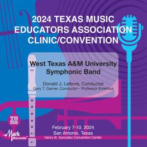 2024 TMEA: West Texas A&M University Symphonic Band