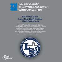 2024 TMEA: 5A Honor Band Lone Star High School Wind Symphony