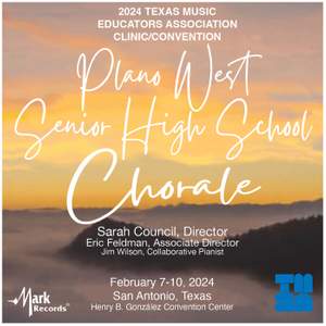 2024 TMEA: Plano West Senior High School Chorale