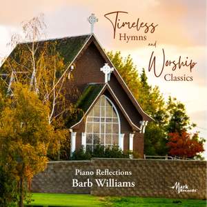 Timeless Hymns and Worship Classics - Piano Reflections