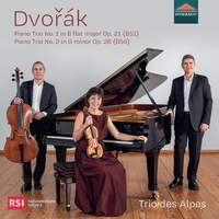 Antonín Dvořák, Piano Trio No.1 in B flat major Op. 21 (B51), Piano Trio No. 2 in G minor Op. 26 (B56)