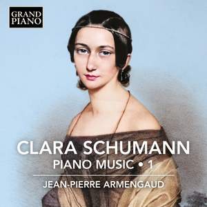 Clara Schumann: Piano Music, Vol. 1