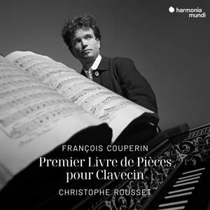 François Couperin: Premier Livre de Pièces de Clavecin