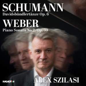 SCHUMANN: Davidsbündlertänze Op. 6; WEBER: Piano Sonata No. 2 Op. 39