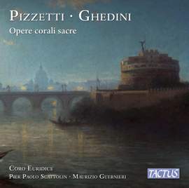 Pizzetti · Ghedini: Opere corali sacre