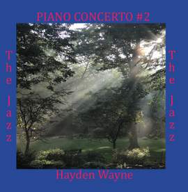 Piano Concerto #2: The Jazz