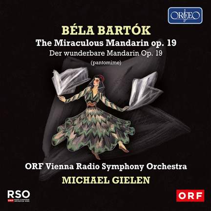 Bartok: The Miraculous Mandarin