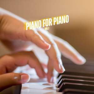 Piano for piano vol.1