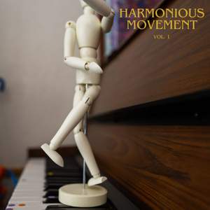 Harmonious movement vol. 1