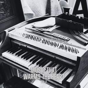 Music that warms the heart vol.2