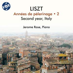 Liszt: Années de pèlerinage II, S. 161-162