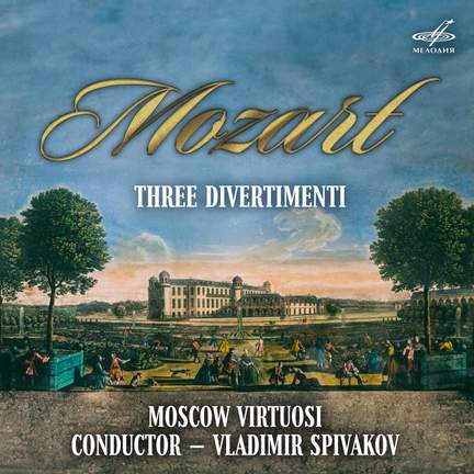 Mozart: Three Divertimenti