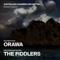 Kilar: Orawa – Rautavaara: The Fiddlers