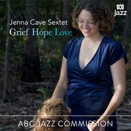 Jenna Cave: Grief, Hope, Love