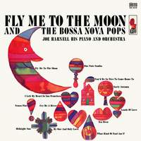 Fly Me To The Moon And The Bossa Nova Pops