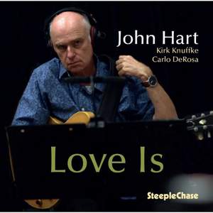 John Hart - Love Is