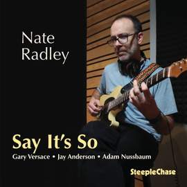 Nate Radley - Say It's So