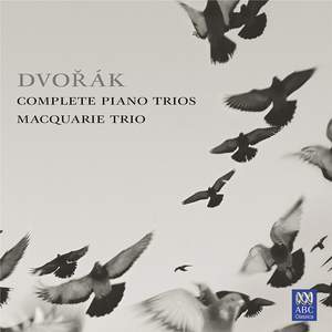 Dvořák - Complete Piano Trios