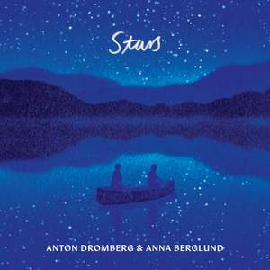 Anton Dromberg & Anna Berglund: Stars