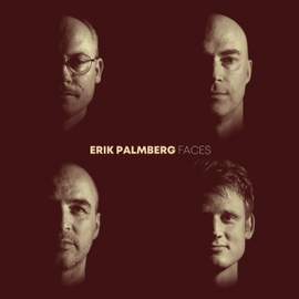 Erik Palmberg: Faces