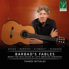 Barbad's Fables: Works for solo guitar by Latin American Composers