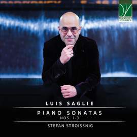 Luis Saglie: Piano Sonatas Nos. 1 - 3