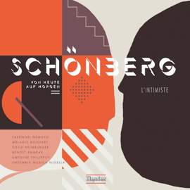 Schoenberg l'intimiste