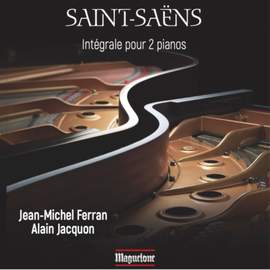 Saint-Saëns: Intégrale de la musique pour 2 pianos