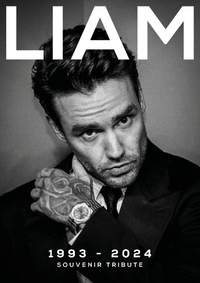 Liam Payne: Tribute Souvenir Magazine