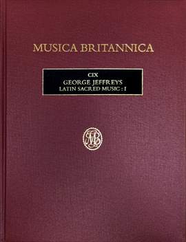 George Jeffreys: Latin Sacred Music: I