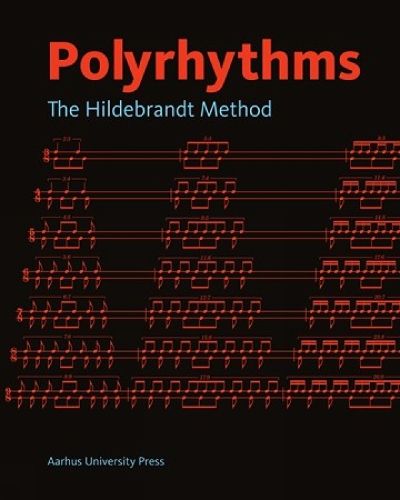 Polyrhythms: The Hildebrandt Method