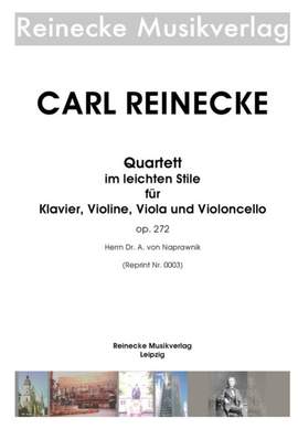 Reinecke, C: Quartett im leichten Stile op. 272