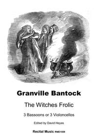 Granville Bantock: The Witches Frolic