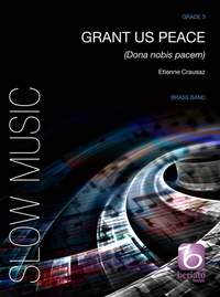 Etienne Crausaz: Grant Us Peace