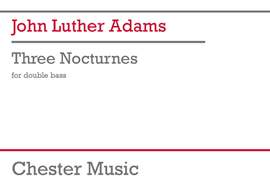 John Luther Adams: Three Nocturnes